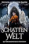 Schattenwelt: Eine actiongeladene Urban Fantasy (Die Kat-Drummond-Serie 17) (German Edition)