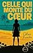 Celle qui monte du cœur (Collection Cosy Horizons  by Céline Fuentès