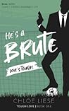 He's a Brute