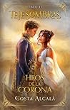 Tejesombras: hijo...