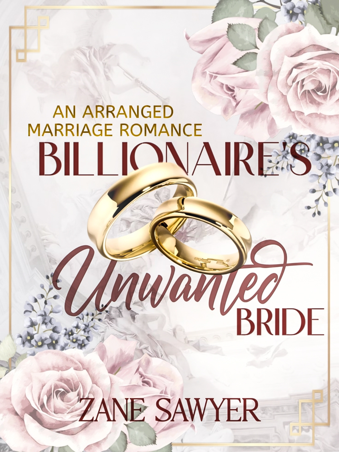 Billionaire's Unwanted Bride (Men Like These, #1)