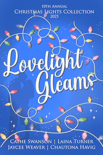 Lovelight Gleams (The Christmas Lights Collection)