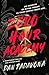 Zero Hour Academy: A Young Adult Thriller and Mystery Book (Scout Mourning Thriller Books for Teens 6)
