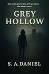Grey Hollow: One ...