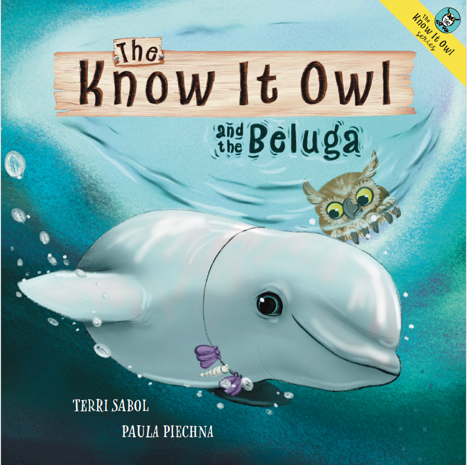 The Know It Owl and the Beluga (The Know It Owl Series)
