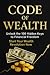 CODE OF WEALTH