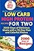 Quick and Healthy Low Carb, High Protein Recipes for Two by John S. Miller
