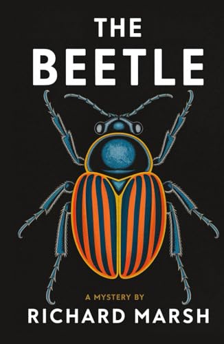 The Beetle: A Mystery of Occult Forces – Gothic Horror Novel