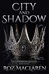 City and Shadow (The Mirrordom Legends, #3)