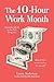 The 10-Hour Work Month by Laura Anderson
