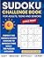 Sudoku Challenge Book: For ...