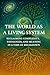 The World as a Living System by Maria Garcia