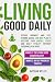 The Living Good Daily: Esca...