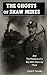 The Ghosts of Shaw Mines by Mr. Clyde F Housel