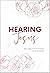 Hearing Jesus: 365 Daily De...