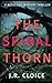 The Spiral Thorn: A Detecti...