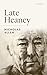 Late Heaney