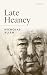 Late Heaney by Nicholas Allen
