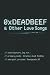 0xDEADBEEF & Other Love Songs by Ibrahim Asad Siddiq