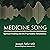 Medicine Song: Spiritual He...