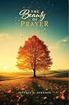The Beauty of Prayer