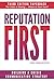 Reputation First Third Edition: Building a Crisis Communication Strategy