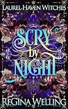 Scry by Night: A Magical Midlife Romantasy (Laurel Haven Witches Book 3)