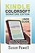 Kindle Colorsoft Signature Edition User Guide by Susan Powell