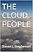 THE CLOUD PEOPLE by Steven Stephenson