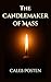 The Candlemaker of Mass