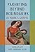 Parenting Beyond Boundaries in Mark's Gospel by Sung Uk Lim