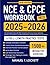 NCE & CPCE Workbook 2025-20...