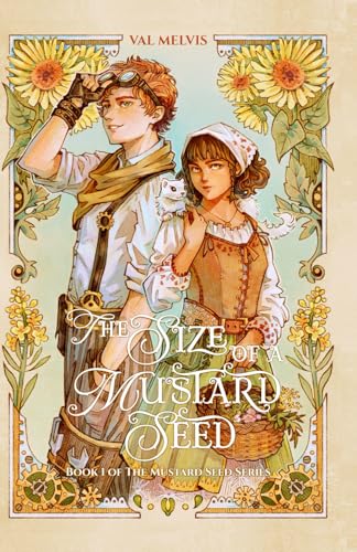 The Size of a Mustard Seed (The Mustard Seed Series)