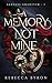 A Memory Not Mine (Sanguis Amantium Book 1)