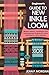 Beginner’s guide to New Inkle Loom Weaving by Jean P. Morgan