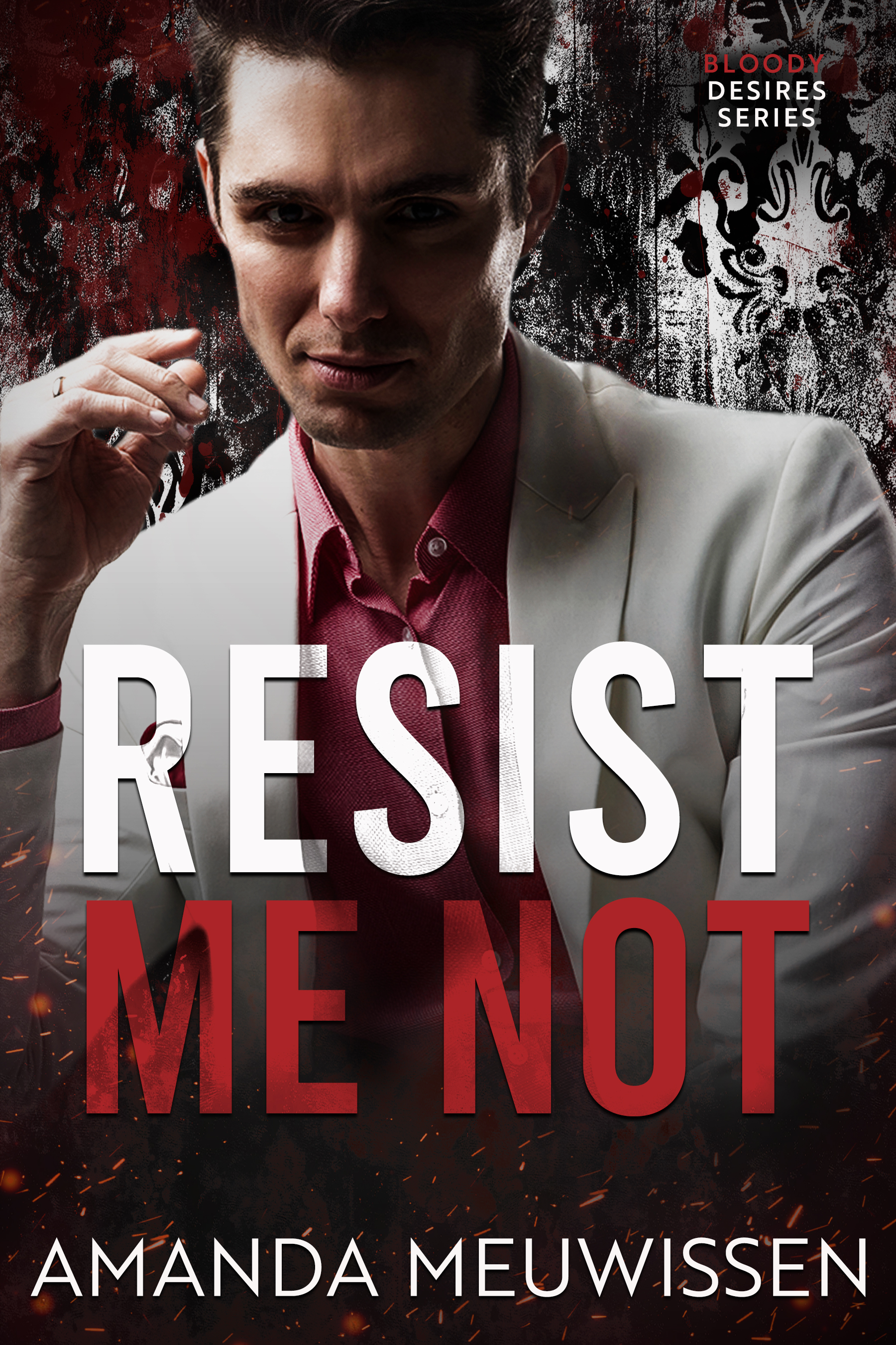 Resist Me Not (Kindle Edition)