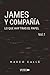 James y compañía Vol.1: Lo que hay tras el papel