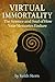 Virtual Immortality by Keith Stern