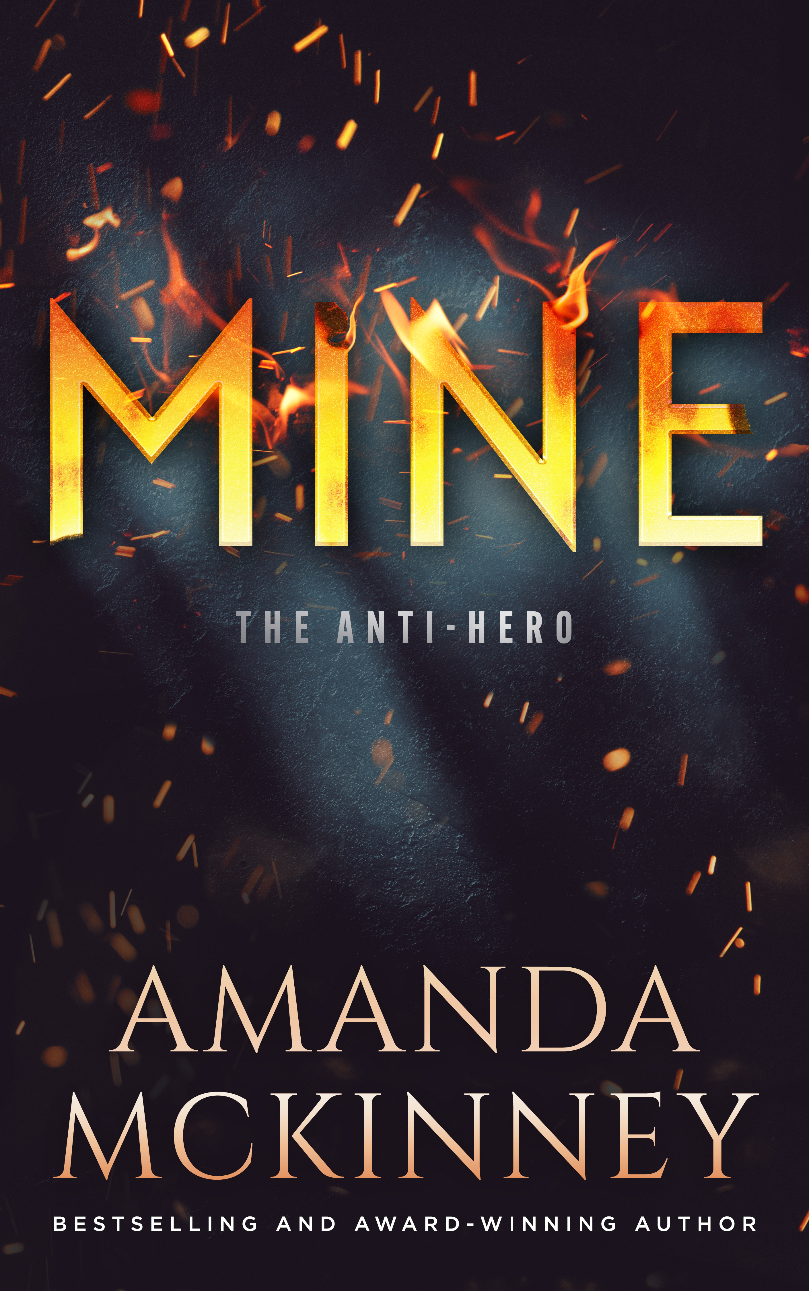 Mine - The Anti-Hero (Unknown Binding)