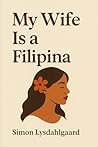 My Wife Is a Filipina