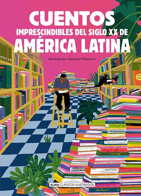 Cuentos imprescindibles del siglo XX de América Latina (Hardcover)