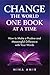 Change the World One Book At a Time by Nina Amir Change the World One Book At a Time by Nina Amir