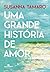 Uma grande história de amor (Portuguese Edition)