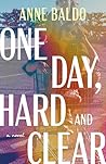 One Day, Hard and...