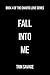 Fall Into Me by Trin Savage