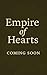 A Heart of Flowers (Empire of Hearts Book 1)