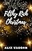 Filthy Rich Christmas: A Bi...