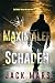 Maximaler Schaden (Ein Grant-Valor-Actionthriller – Band 1) (German Edition)