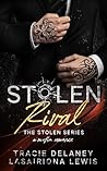Book cover for Stolen Rival (The Stolen Series #1)