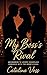 My Boss's Rival: An Enemies to Lovers Workplace Romance with the Boss's Rival